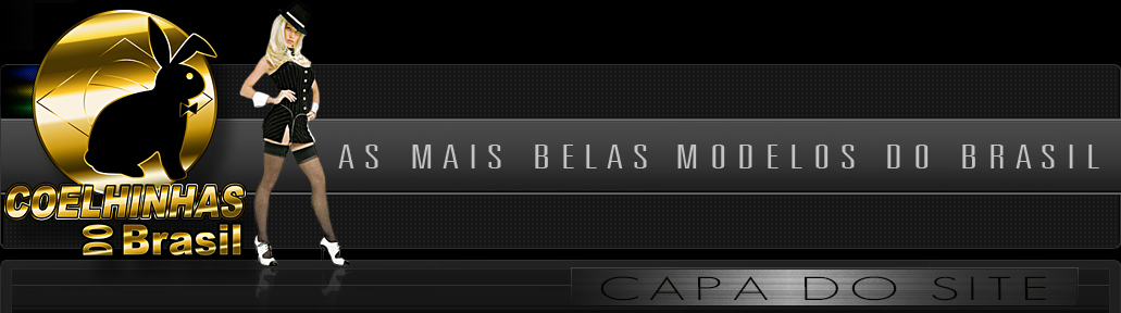 Imagem topo total - Belas garotas acompanhantes em Luis Eduardo Magalhães, blogueiras universitárias estilo patricinha | COELHINHAS DO BRASIL